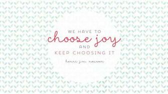 Wallpaper Background Joy Quotes Choose
