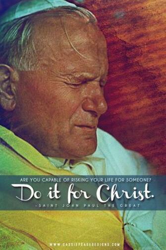 St Jpii Do It For Christ Mobile Wallpaper Peter S Successors