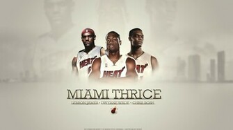 Miami Thrice Wallpaper Lebron Wade Bosh Nba