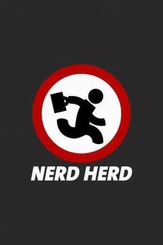 Nerd Herd Phone Wallpaper Because Sometimes Regular HD Isn T Good