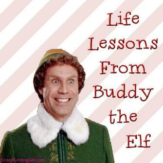 Buddy The Elf We Can Learn From