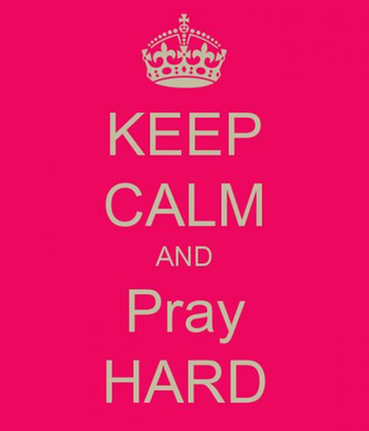Keep Calm And Pray Hard Carry On Image Generator