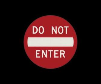Do Not Enter Hot Mobile Phone Wallpaper