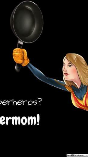 I Have Supermom HD Wallpaper