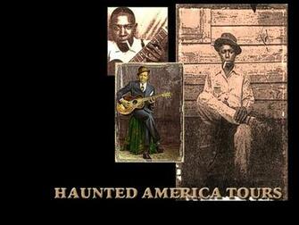 Robert Johnson Haunted America Tours Wallpaper