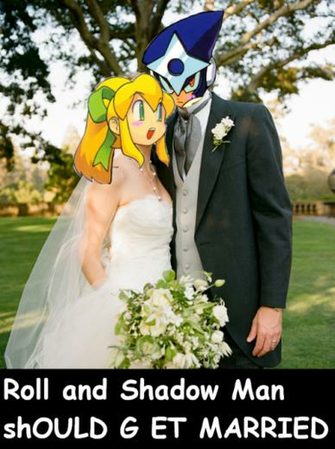 Roll And Shadow Man Should G Et Married