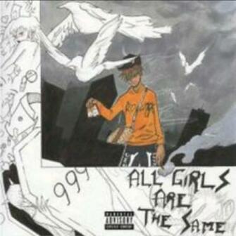 All Girls Are The Same By Juice Wrld Lgbt Amino