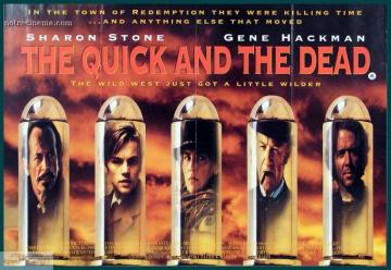 Quick And The Dead