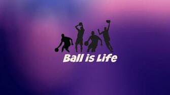 Ball Is Life Kb