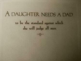 Father Tattoo Quotes May Like Others Hottest And Daughter