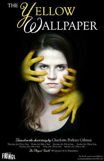 The Yellow Wallpaper Hamilton Fringe Festival