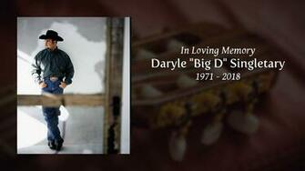 Obituary For Daryle Big D Singletary Partlow Funeral Chapel