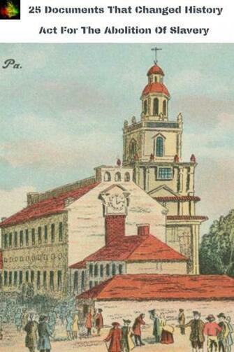 Pennsylvania An Act For The Gradual Abolition Of Slavery