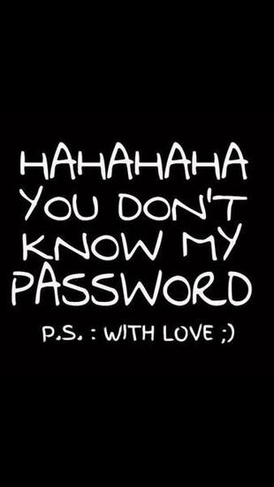 You Don T Know My Password Phone Wallpaper Do