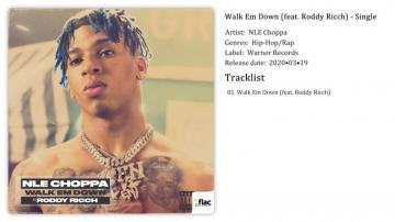 Deluxeflac Nle Choppa Walk Em Down Feat Roddy Ricch
