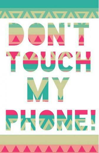 Group Of Wallpaper Don T Touch My Phone We Heart It