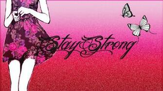 Wallpaper Stay Strong By Mikaelaelhada