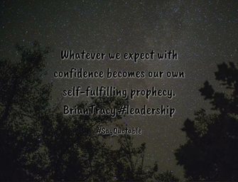 Quotes About Whatever We Expect With Confidence Becomes Our Own