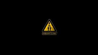 Danger Close Wallpaper Myspace Background