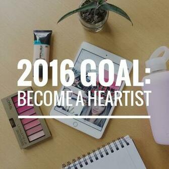 Goal Become A Heartist Weheartit