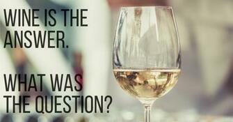 Funny Quotes Only Wine Lovers Will Understand Vinepair
