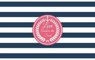 Bie Love Anchors The Soul Wallpaper Sweet Paper Trail