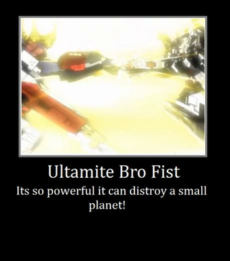 Ultamtite Bro Fist By Colordrake