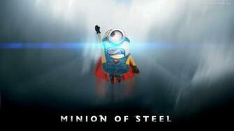 Minion Man Of Steel Despicable Me Wallpaper Desktop Background