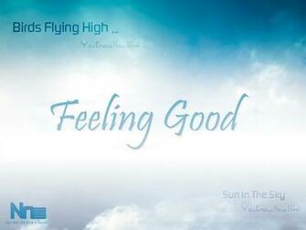 New Day And A I M Feeling Good By If Waving Pretty