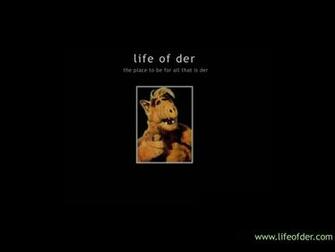 Life Of Der
