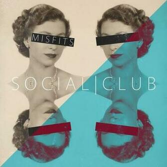 Social Club Misfits Tracklisting Click For Details To