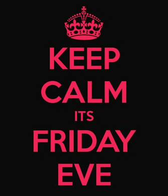 Keep Calm Its Friday Eve And Carry On Image Generator