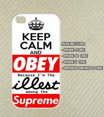 Keep Calm Obey Illest Supreme White iPhone Case