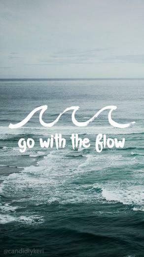 Go With The Flow Water Waves Motivational Wallpaper