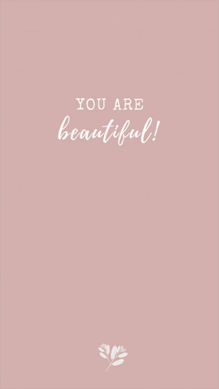 You Are Beautiful Wallpaper