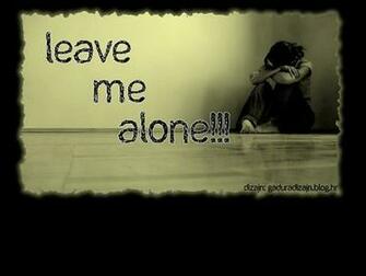 Leave Me Alone Desktop Background