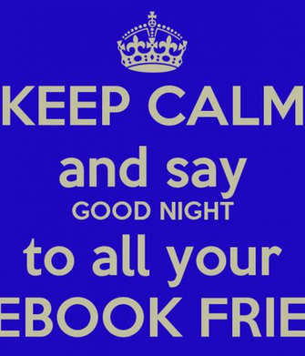 Keep Calm And Say Good Night To All Your Friends Png