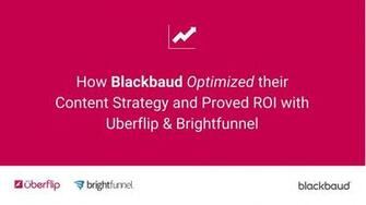 How Blackbaud Optimized Their Content Strategy And Proved Roi