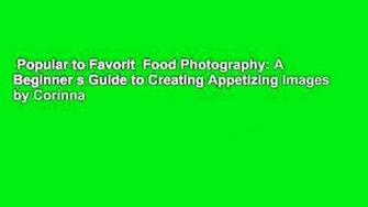 Popular To Favorit Food Photography A Beginner S Guide