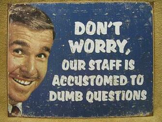 Funny Signs At Work Wallpaper
