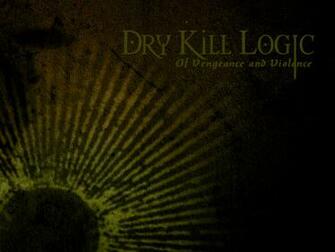 Dry Kill Logic Wallpaper Of Vengeance And Violence