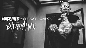 Madchild Everytime Featuring Ceekay Jones Faygoluvers