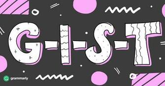 Gist Or Jist Grammarly