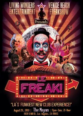 Le Freak Ft Cut Chemist Venice Beach Freakshow Funk Freaks