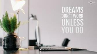 Motivational Quote About Work And Dream Click On Image To Enlarge