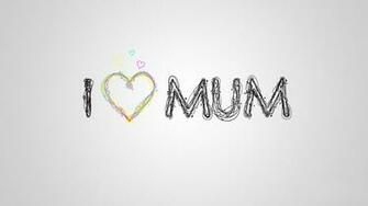 I Love Mom Wallpaper