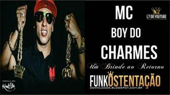 Mc Boy Do Charmes Um Brinde Ao Retorno Dj Nino Lan Amento