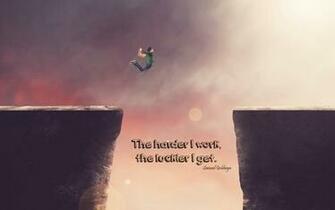 The Harder I Work Luckier Get Wallpaper