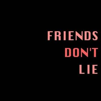 Wallpaper Inscription Friends Lies Loyalty