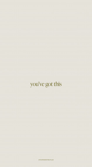 You Ve Got This Wallpaper